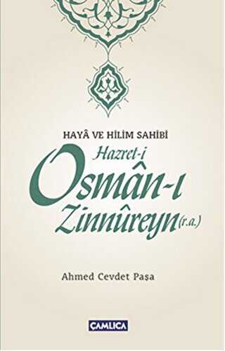 Hazret-i Osman- Zinnureyn r.a.