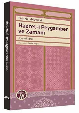 Hazret-i Peygamber ve Zaman�