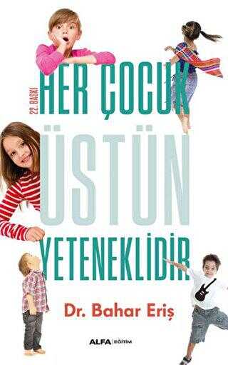 Her ocuk stn Yeteneklidir