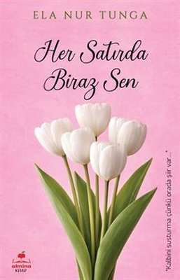 Her Sat�rda Biraz Sen