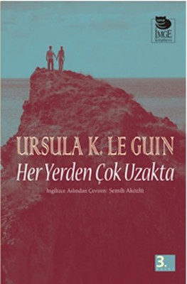 Her Yerden �ok Uzakta