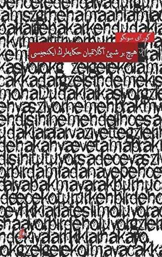 Hibir ey Anlatmayan Hikayelerin kincisi Osmanl Trkesiyle