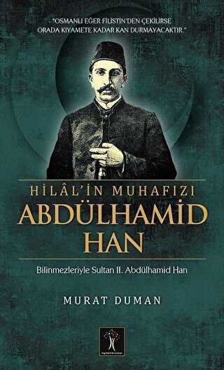 Hilal`in Muhaf�z� Abd�lhamid Han