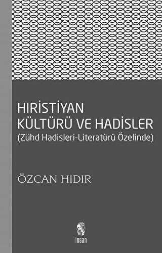 H�ristiyan K�lt�r� ve Hadisler
