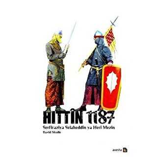 Hittin 1187 - Serfiraziya Heri Mezin ya Selaheddin
