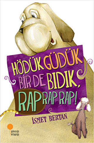 H�d�k, G�d�k, Bir De B�d�k, Rap Rap Rap!