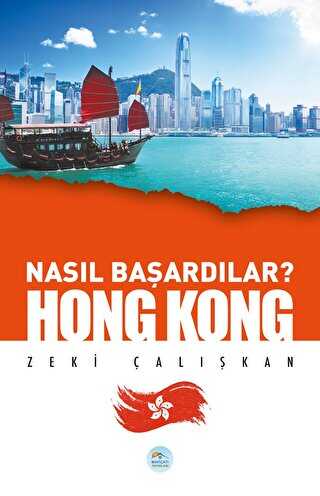 Hong Kong - Nas�l Ba�ard�lar?