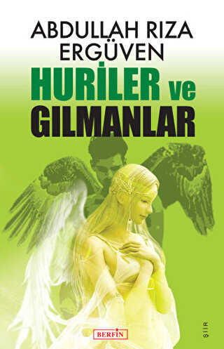 Huriler ve G�lmanlar