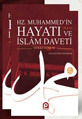 Hz. Muhammed�in s.a.v. Hayat� ve �slam Daveti 2 Cilt Tak�m