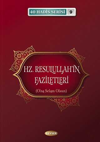 Hz. Resulullah`�n Faziletleri