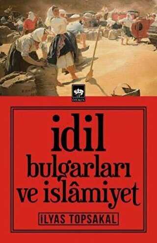 �dil Bulgarlar� ve �slamiyet