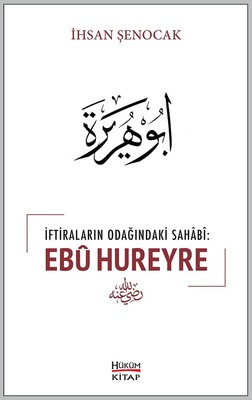 �ftiralar�n Oda��ndaki Sahabi: Ebu Hureyre