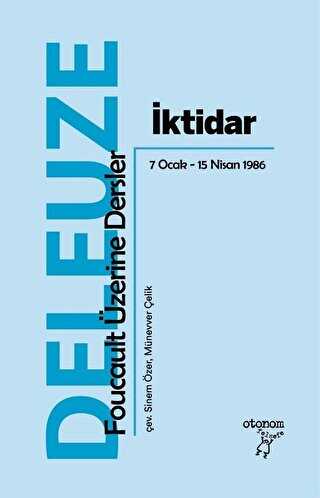 ktidar: Foucault zerine Dersler 7 Ocak - 15 Nisan 1986
