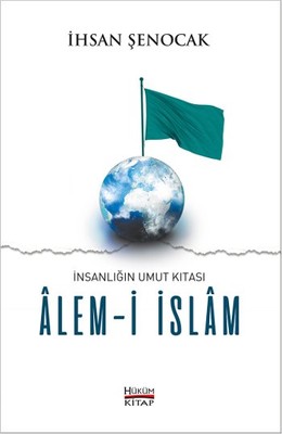 �nsanl���n Umut K�tas�-Alem-i �slam