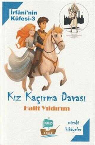 �rfani`nin K�fesi - 3 K�z Ka��rma Davas�