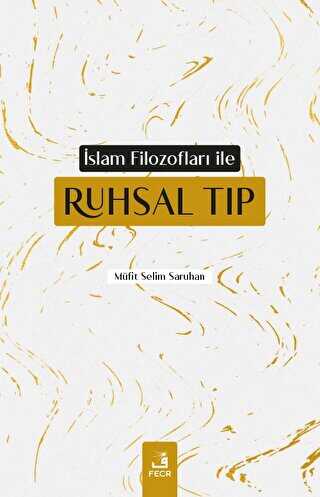 �slam Filozoflar� ile Ruhsal T�p
