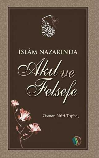 �slam Nazar�nda Ak�l ve Felsefe