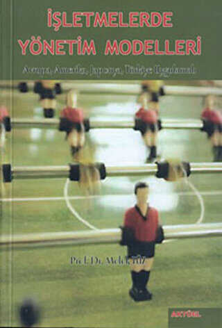 ��letmelerde Y�netim Modelleri