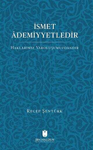 �smet Ademiyetledir
