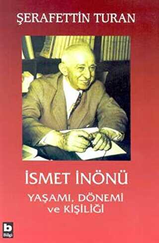 �smet �n�n� Ya�am�, D�nemi ve Ki�ili�i Ciltli