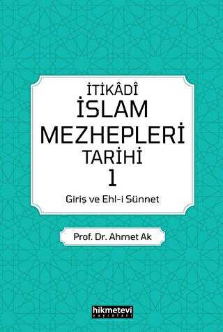 �tikadi �slam Mezhepleri Tarihi