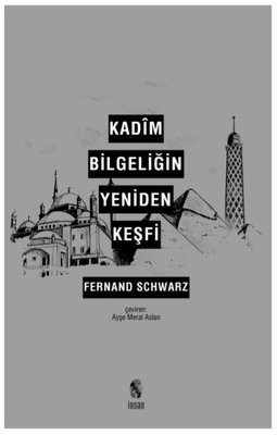 Kadim Bilgeli�in Yeniden Ke�fi