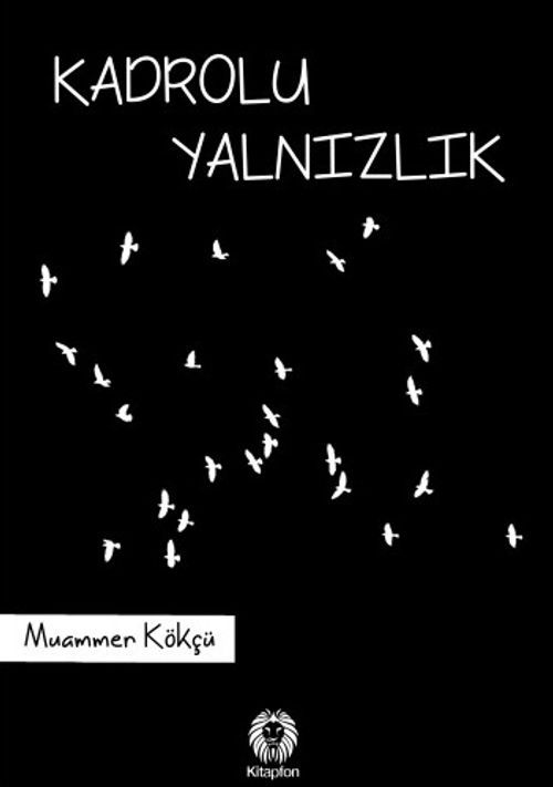 Kadrolu Yaln�zl�k