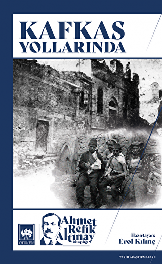 Kafkas Yollar�nda