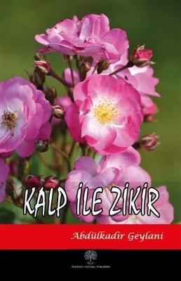 Kalp �le Zikir