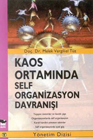 Kaos Ortam�nda Self Organizasyon Davran���