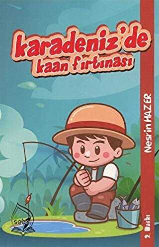 Karadeniz`de Kaan F�rt�nas�