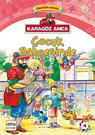 Karag�z Amca - 4 : �ocuk Bah�esinde