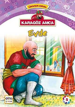 Karag�z Amca - 5 : Evde