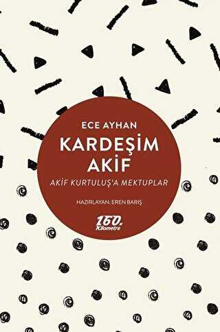 Kardeim Akif
