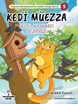 Kedi M�ezza - G�zel Ahlak�m�z� -Hazreti Muhammed�in �zinde Sevgi Serisi 3