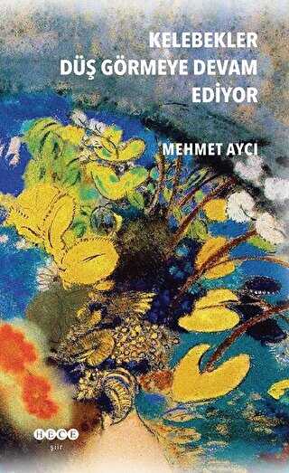 Kelebekler D Grmeye Devam Ediyor