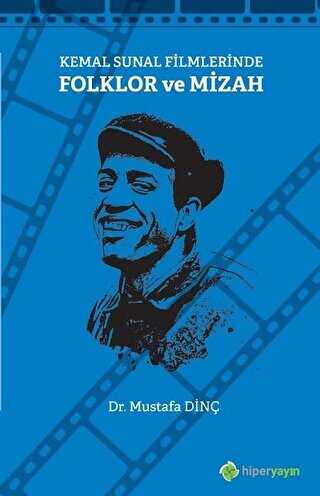 Kemal Sunal Filmlerinde Folklor ve Mizah