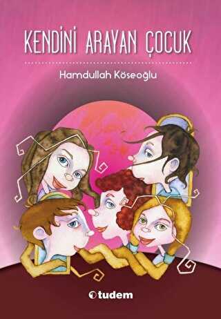 Kendini Arayan �ocuk