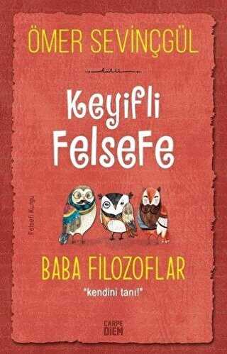 Keyifli Felsefe: Baba Filozoflar