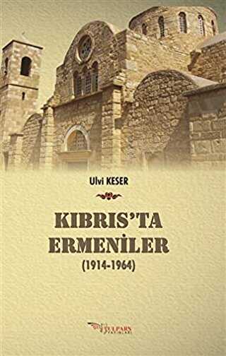 K�br�s�ta Ermeniler 1914-1964