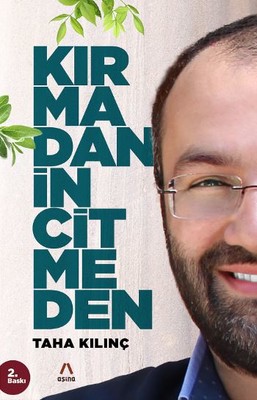 K�rmadan �ncitmeden