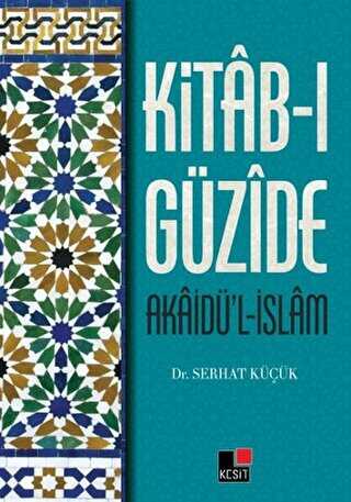 Kitab-� G�zide : Akaid��l-�slam