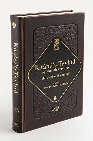 Kitab�`t-Tevhid - A��klamal� Terc�me