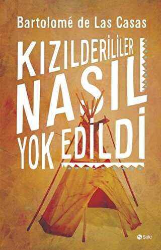K�z�lderililer Nas�l Yok Edildi