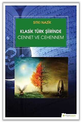 Klasik T�rk �iirinde Cennet ve Cehennem