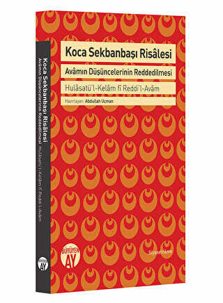 Koca Sekbanba Risalesi: Avamn Dncelerinin Reddedilmesi