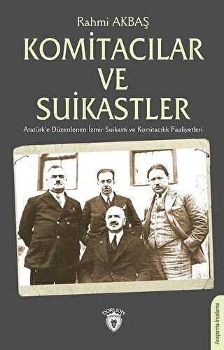 Komitac�lar ve Suikastler