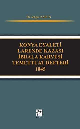 Konya Eyaleti Larende Kazas� �brala Karyesi Temettuat Defteri 1845
