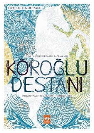 K�ro�lu Destan�