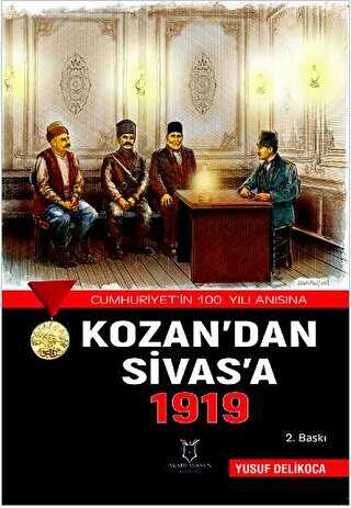 Kozan�dan Sivas�a 1919